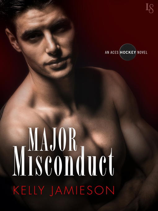 Title details for Major Misconduct by Kelly Jamieson - Available